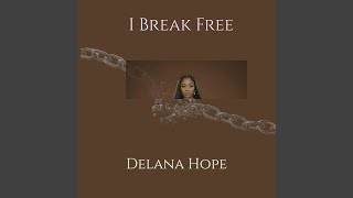 I Break Free