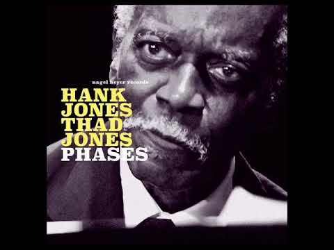 Hank J̲o̲n̲e̲s̲ & Thad J̲o̲n̲e̲s̲ - ̲P̲h̲a̲s̲e̲s̲