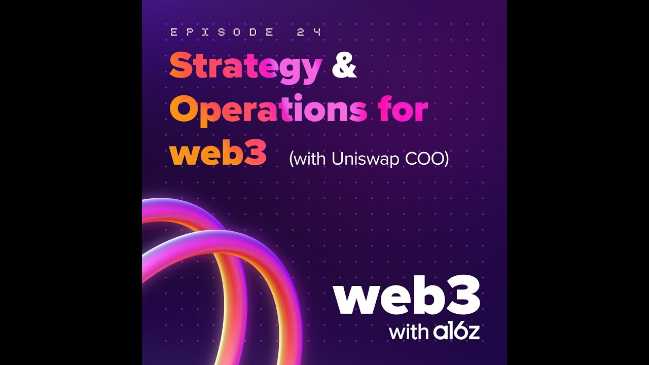 ep 26 –Strategy & operations for web3 with Uniswap COO Mary-Catherine Lader