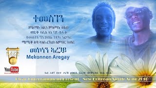Temesgen - Mekonnen Aregay (Moke) - New Eritrean Music 2016