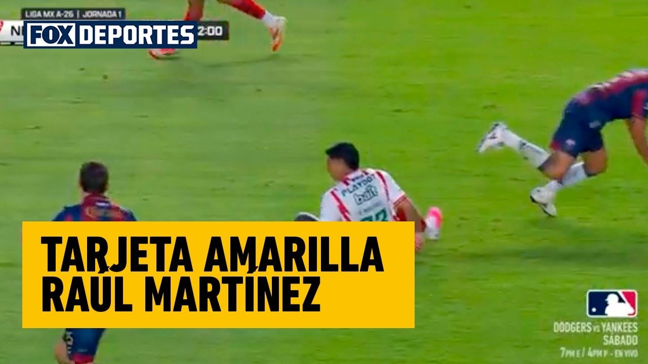😲🟨 TARJETA AMARILLA PARA RAÚL MARTÍNEZ | Club Necaxa 0-0 Atlante FC | Jornada 1 | Liga MX