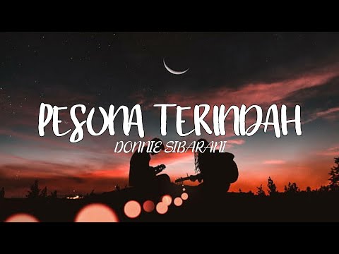 DONNIE SIBARANI - PESONA TERINDAH (OST Naluri Hati) || (Lirik Video by Lirik Kita)