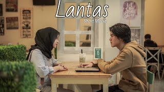 Download lagu LANTAS (SHORT MOVIE) mp3