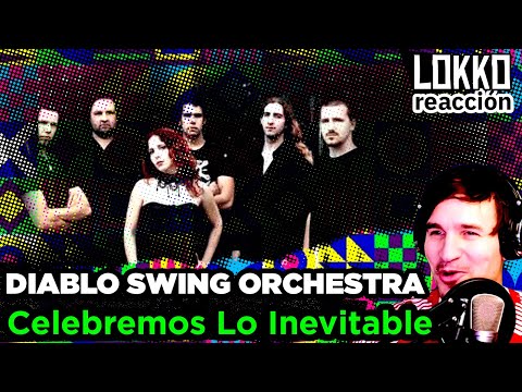 Reacción a Diablo Swing Orchestra - Celebremos Lo Inevitable