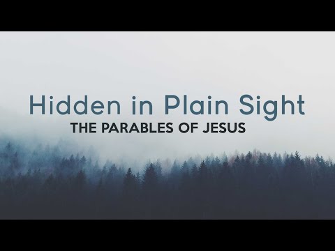 Hidden in Plain Sight - The Parables of the Mustard Seed and Leaven