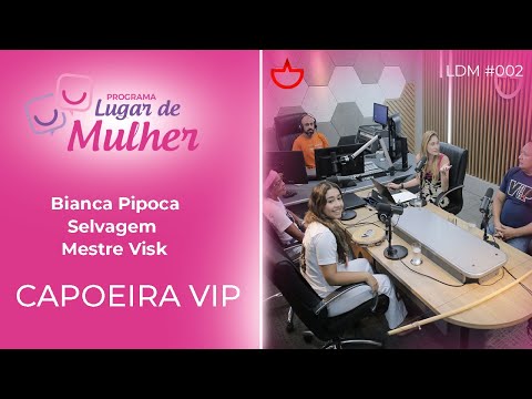 Lugar de Mulher - Capoeira