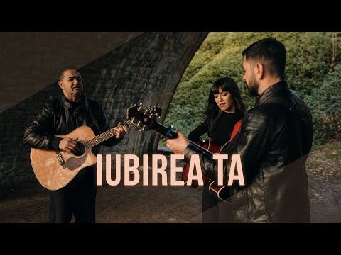 Andreea, Adi și Cătălin Ciuculescu - Iubirea Ta