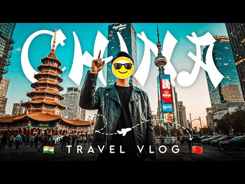 India se China 🇨🇳 | Dream Trip, Crazy Streets & Real China Experience