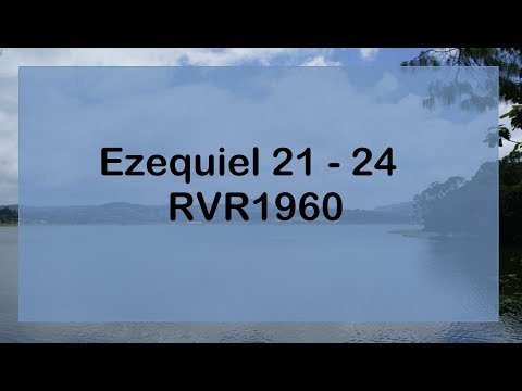 The Bible in a Year/Ezekiel 21-24 (Audio, Lyrics) Day 324