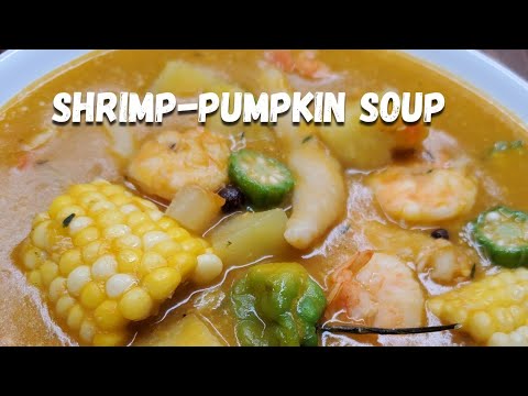 Shrimp and Pumpkin Soup | How to make Shrimp Soup | Caribbean Style Soup | Jerene's Eats