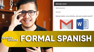 How to Write a Formal Email in Spanish: Job Applications, Certification Exams, Letters, Memos...