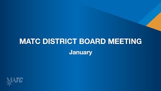 MATC District Board Meeting - January 2025