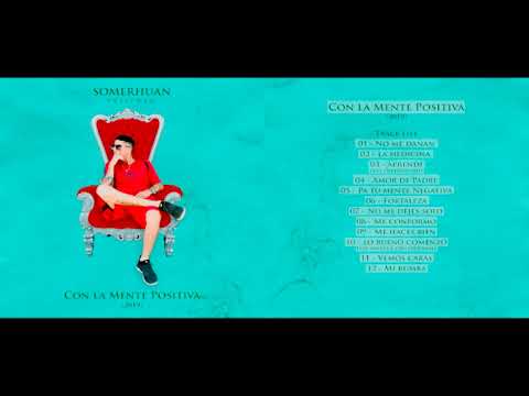 02 LA MEDICINA - SOMERHUAN - CON LA MENTE POSITIVA 2019