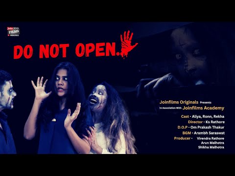 Do Not Open — Short Film — JoinFilms student short film
