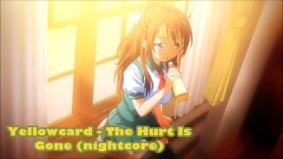 Yellowcard - The Hurt Is Gone (nightcore)