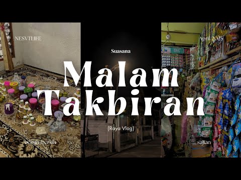 Tradisi Malam Takbiran: Mudik, Ambengan & Persiapan Lebaran! 🚗👩🏻‍🍳🌟| Raya Vlog (Sub Indo)