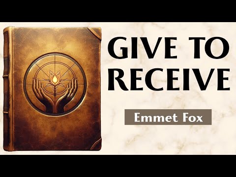 The Hidden Law Of Generosity - MULTIPLY YOUR GOOD BY GIVING -  Emmet Fox