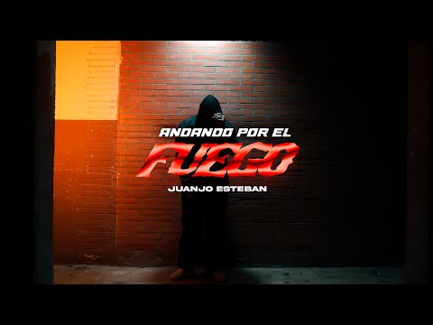 JUANJO ESTEBAN - ANDANDO POR EL FUEGO