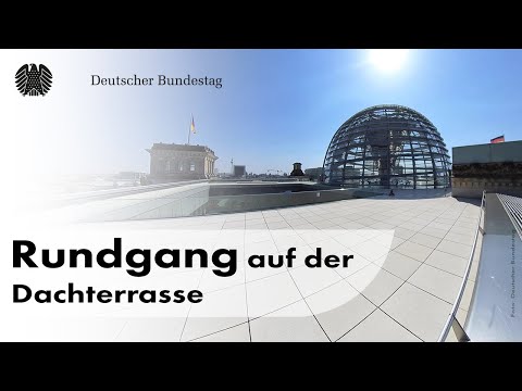 Rundgang auf der Dachterrasse des Reichstagsgebäudes | 360 Grad