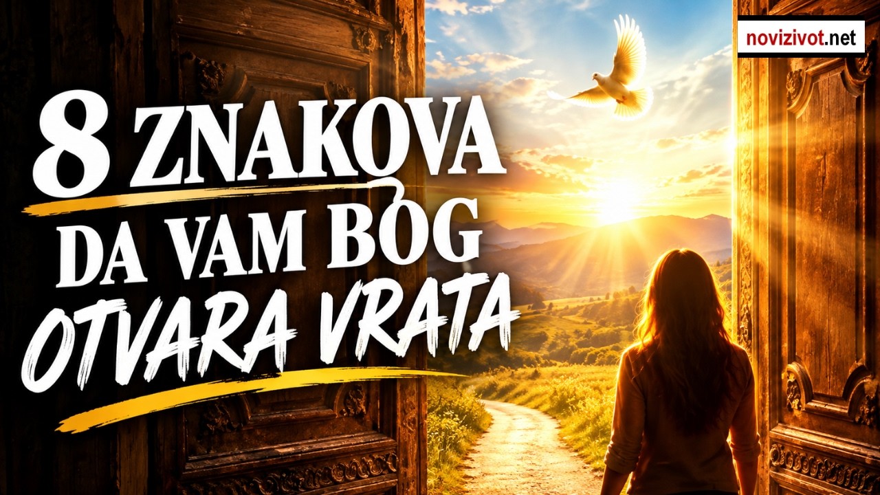 8 znakova da vam Bog otvara vrata