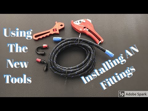How To Install AN Fittings and New Tools