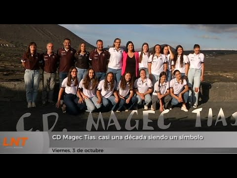 CD Magec Tías: casi una década siendo un símbolo