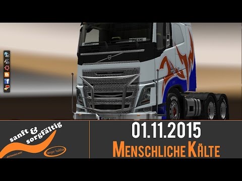 Auf die sanfte Tour: ETS2 + Podcast "sanft & sorgfältig" 01.11.15 [deutsch] [720p]