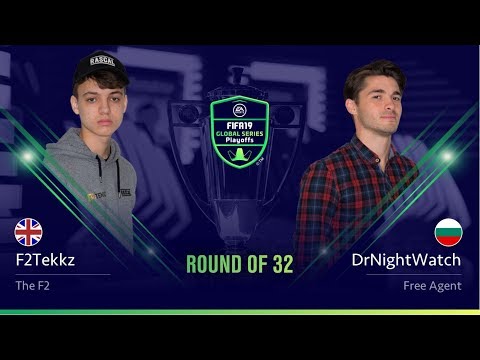F2Tekkz vs DrNightWatch - Round of 32 - FIFA 19 Global Series Xbox Playoffs