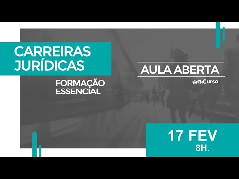 Aulas Inaugurais - Carreiras Jurídicas - Formação Essencial- MeuCurso - AO VIVO