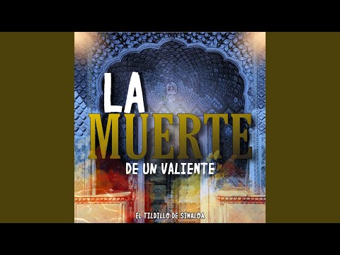 La Muerte De Un Valiente