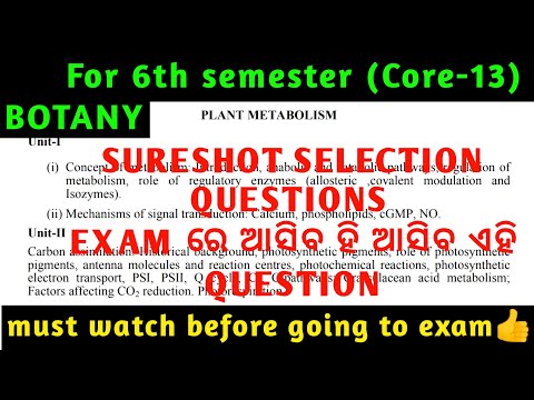 6th SEMESTER//BOTANY SELECTION QUESTIONS//CORE-13// EXAM ଆସିବ ହି ଆସିବ ଏହି QUESTION 💯//Must Watch✌️