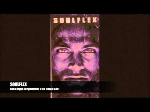 Soulflex - Bass ReppN (Original Mix) *FREE DOWNLOAD*