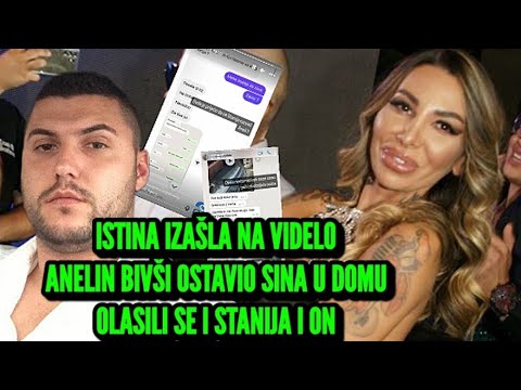 Istina Izašla Na Videlo,Ali i Slike: Oglasio Se Anelin Bivši Asmin!Ostavio i Sina. Stanija Se Pravda