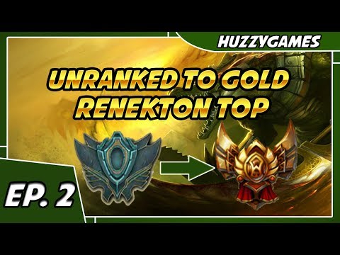 Unranked to Gold - Renekton Top - Episode 2