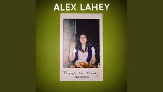 There's No Money (Solo Version)