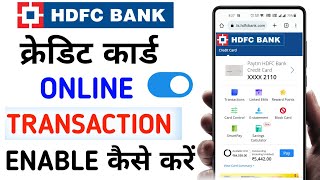 HDFC Credit Card Credit 💳 E-Com Transaction Enable kaise kare | Enable Online Transaction Hdfc Bank