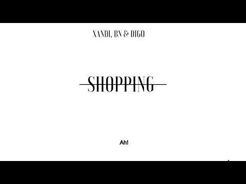 Shopping - Xande, Bn & Digo Dg (Prod: 2t')