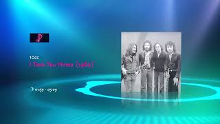 10cc - I Took You Home (1980)