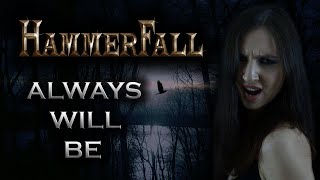 ANAHATA – Always Will Be [HAMMERFALL Cover]
