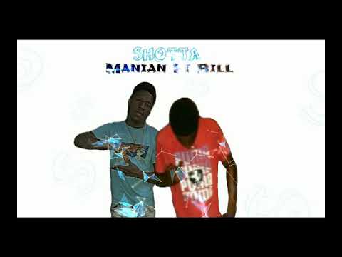 Manian ft bill (shotta )