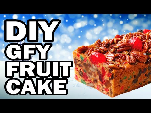 DIY GFY Fruit Cake