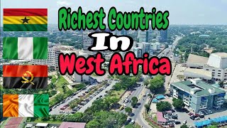 Top 10 Richest Countries In West Africa 2024