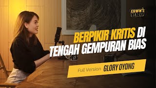 Download lagu Glory Oyong: Critical Thinking Amidst the Barrage of Bias mp3