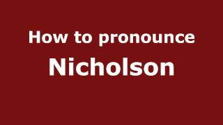 How to pronounce Nicholson
