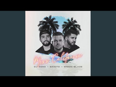 Miss California (BANITO & Sonny Vice Edit)