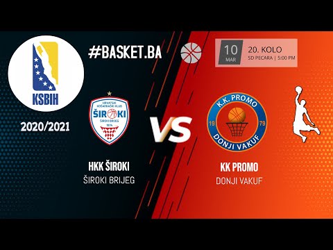 HKK Široki vs KK Promo - 20. kolo - KSBIH - 2020/2021