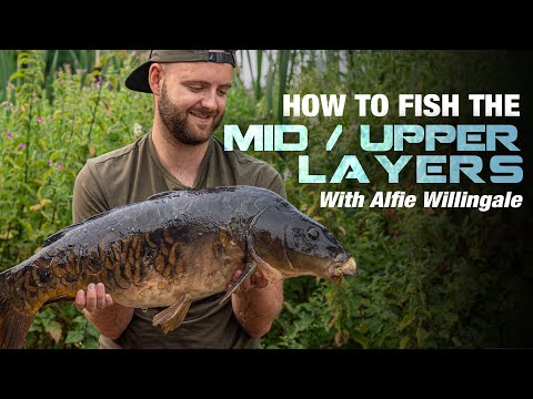 How to Fish the Mid / Upper Layers - Carp Fishing with Alfie Willingale