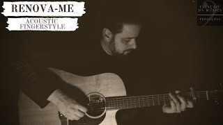 RENOVA- ME | ACOUSTIC FINGERSTYLE