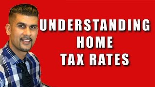 Understanding Home Tax Rates
