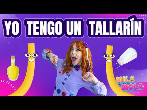 YO TENGO UN TALLARÍN  🍲 Mila Mola - canciones de alimentos para niños (baile del tallarín)